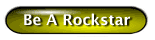 Be A Rockstar